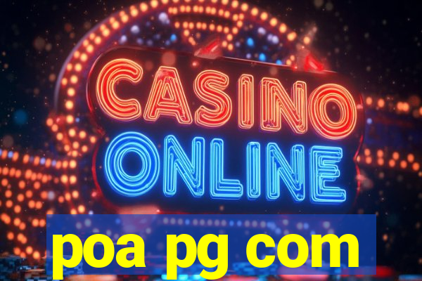 poa pg com